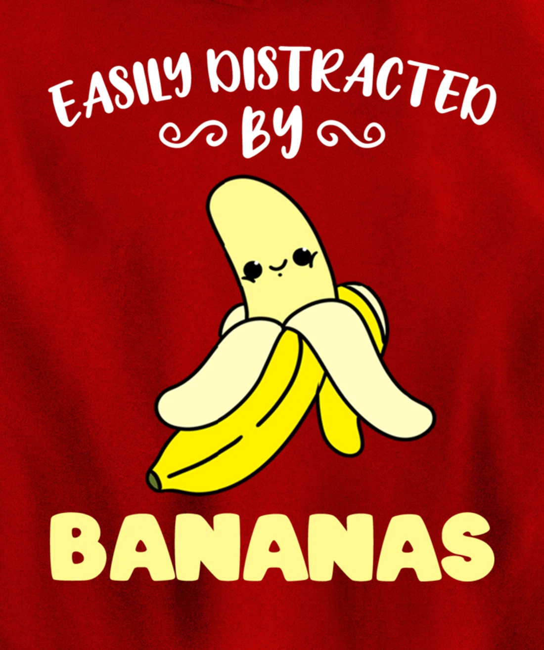 Easily Distracted By Bananas Pullover Hoodie