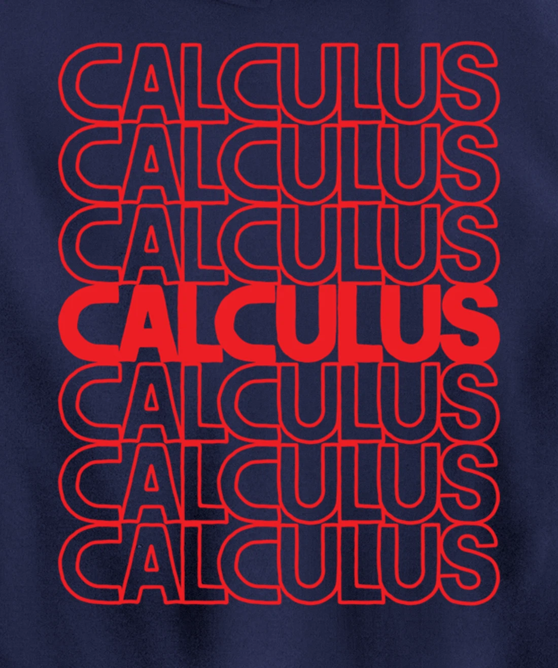 Calculus Mathematics List Math Teacher And Student School Pullover Hoodie