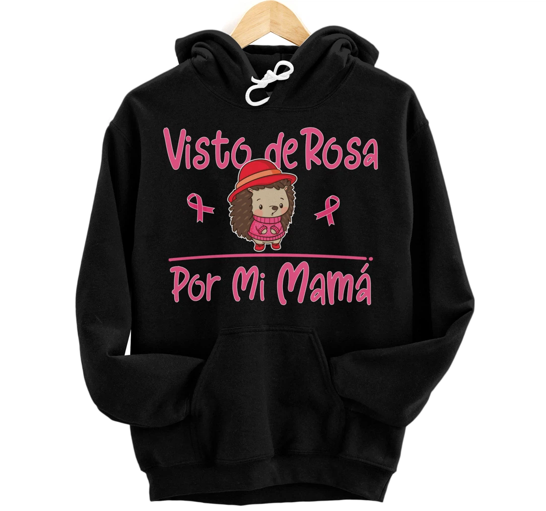 Breast Cancer Mom Survivor Spanish I Wear Pink Espanol Pullover Hoodie