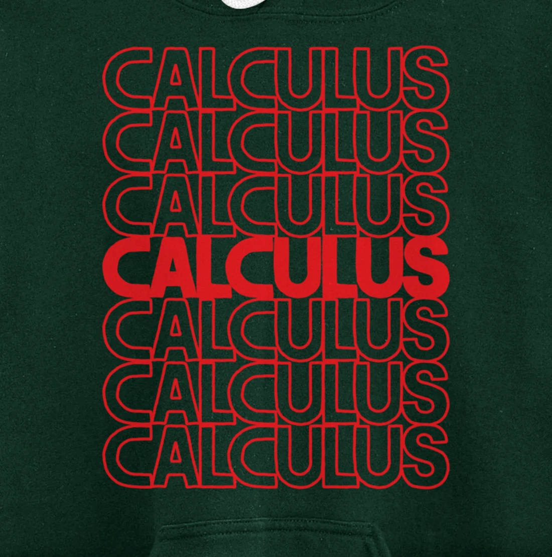 Calculus Mathematics List Math Teacher And Student School Pullover Hoodie