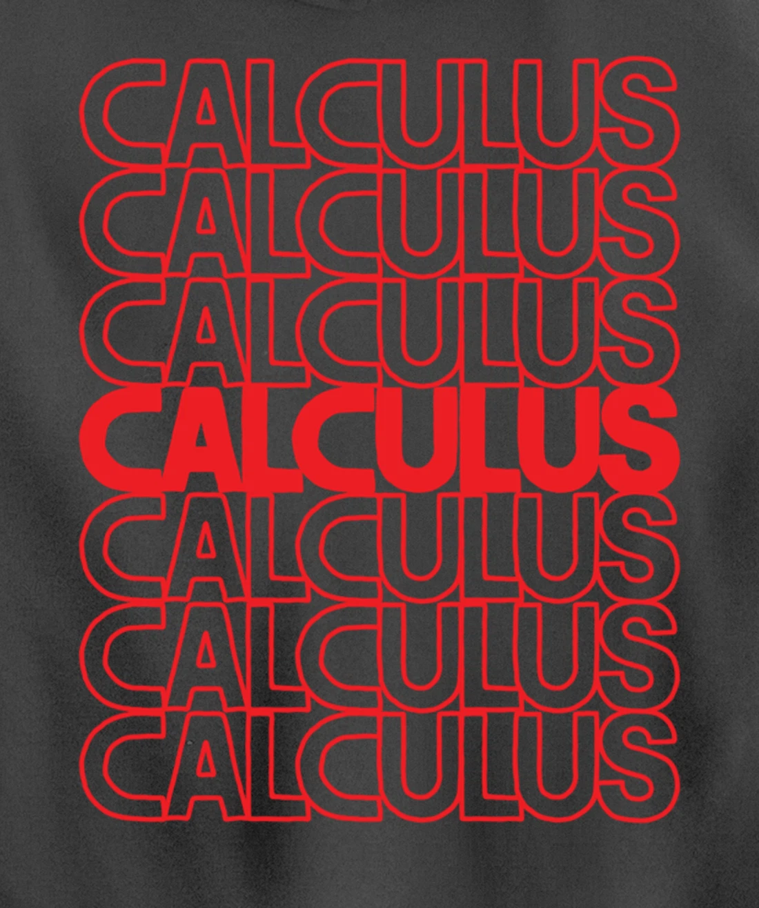 Calculus Mathematics List Math Teacher And Student School Pullover Hoodie
