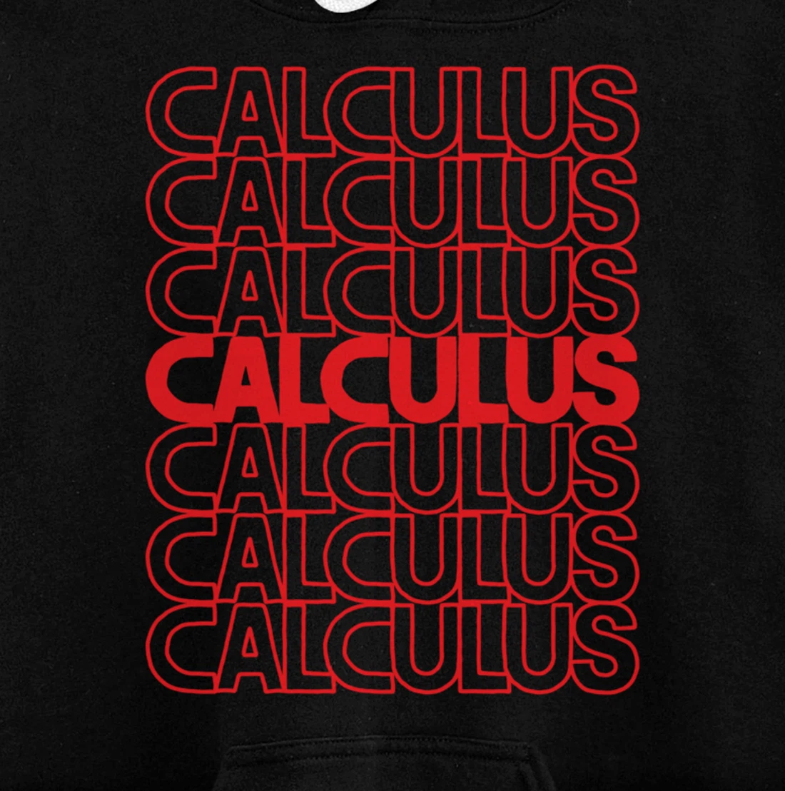 Calculus Mathematics List Math Teacher And Student School Pullover Hoodie