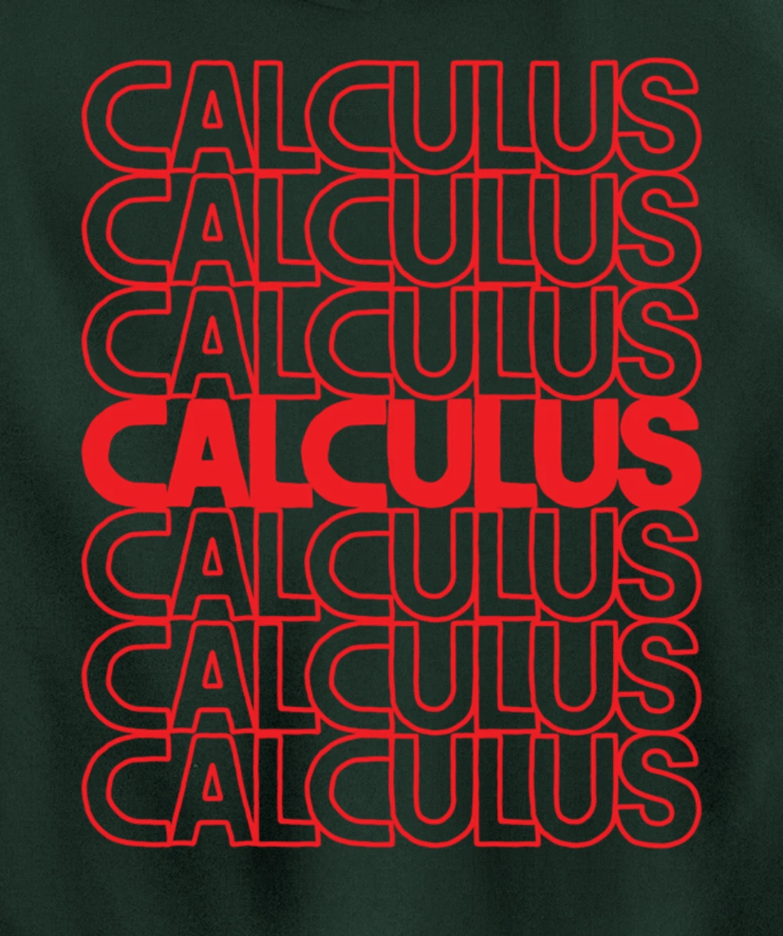 Calculus Mathematics List Math Teacher And Student School Pullover Hoodie