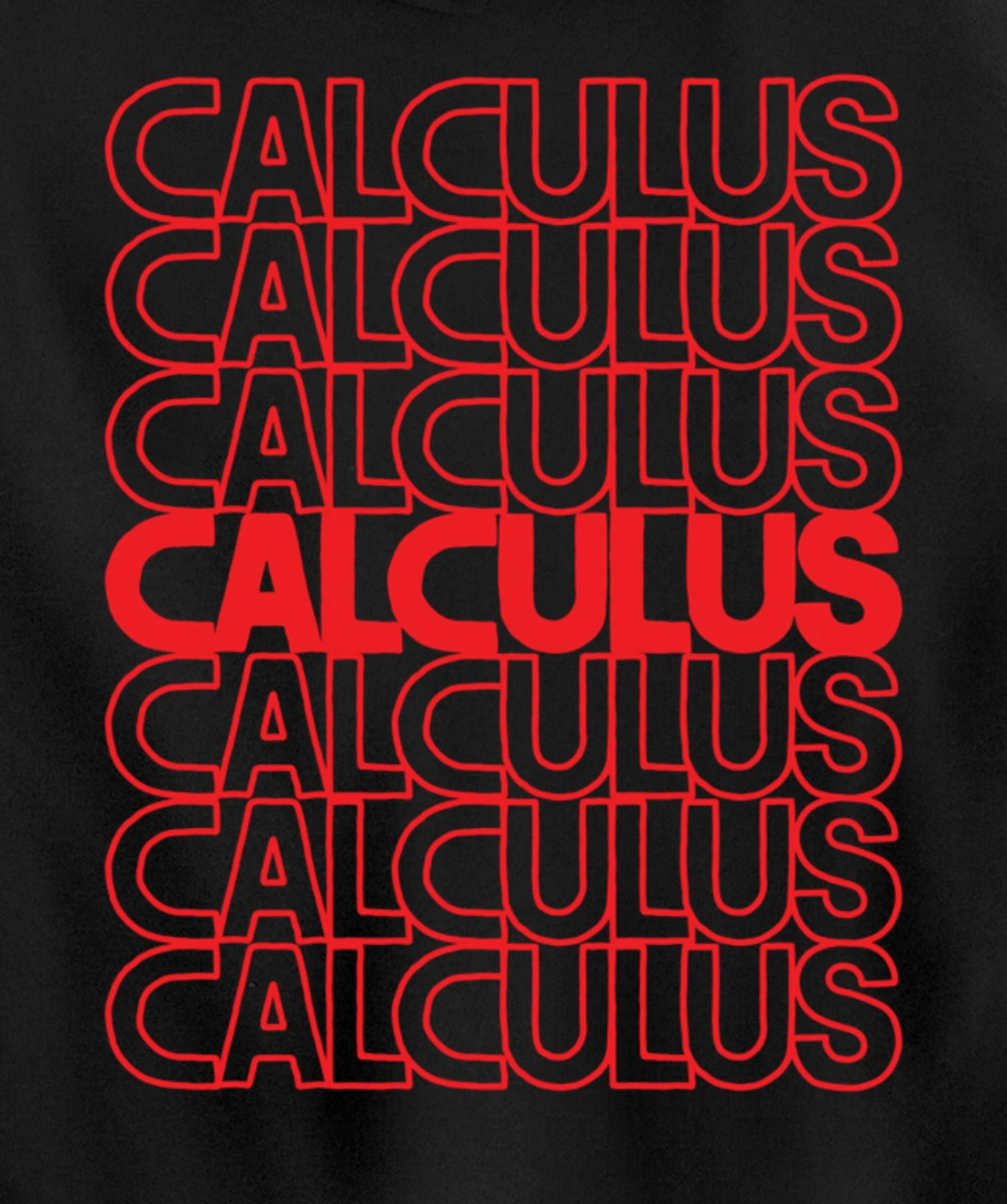 Calculus Mathematics List Math Teacher And Student School Pullover Hoodie