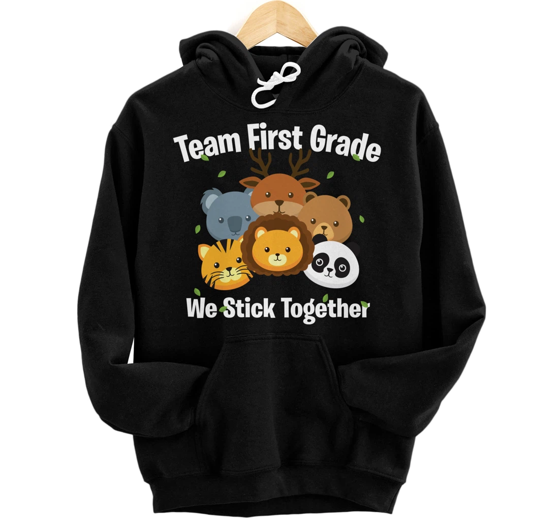 Happy Back To School 2021 Team First Grade We Stick Together Pullover Hoodie