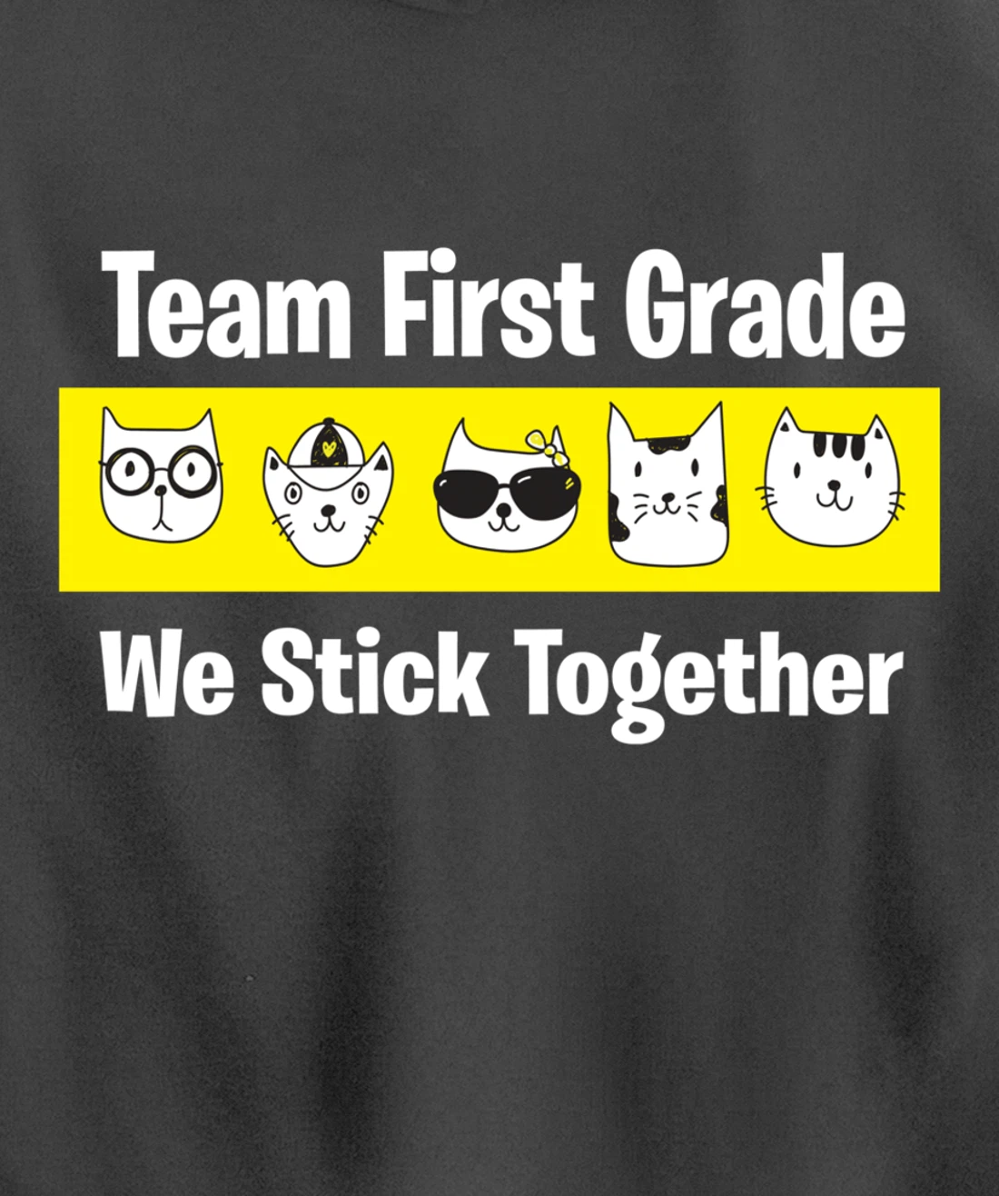 Happy Back To School 2021 Team First Grade We Stick Together Pullover Hoodie