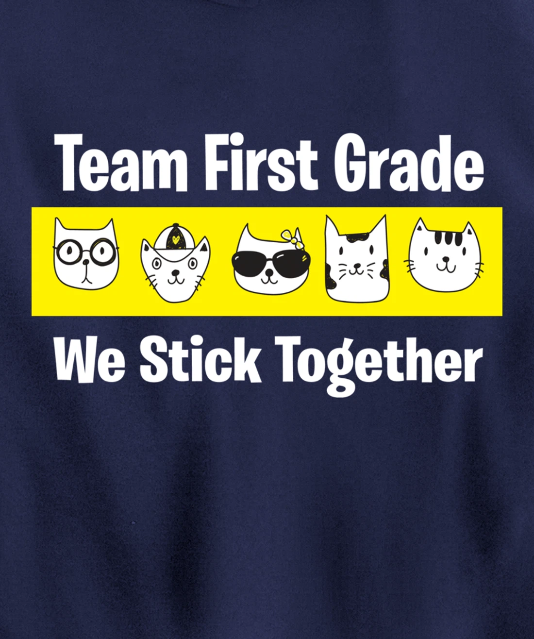 Happy Back To School 2021 Team First Grade We Stick Together Pullover Hoodie