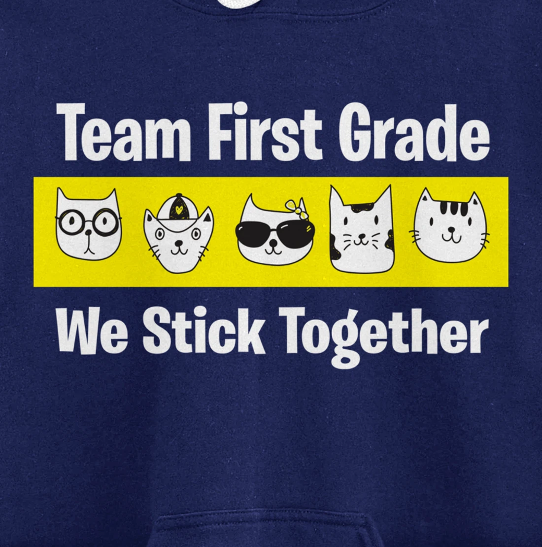 Happy Back To School 2021 Team First Grade We Stick Together Pullover Hoodie