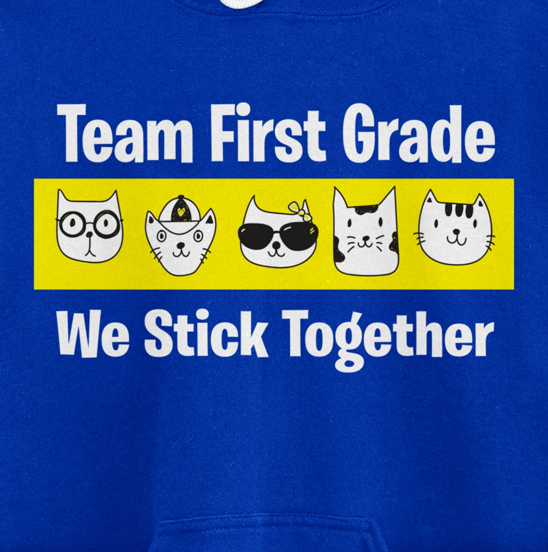Happy Back To School 2021 Team First Grade We Stick Together Pullover Hoodie