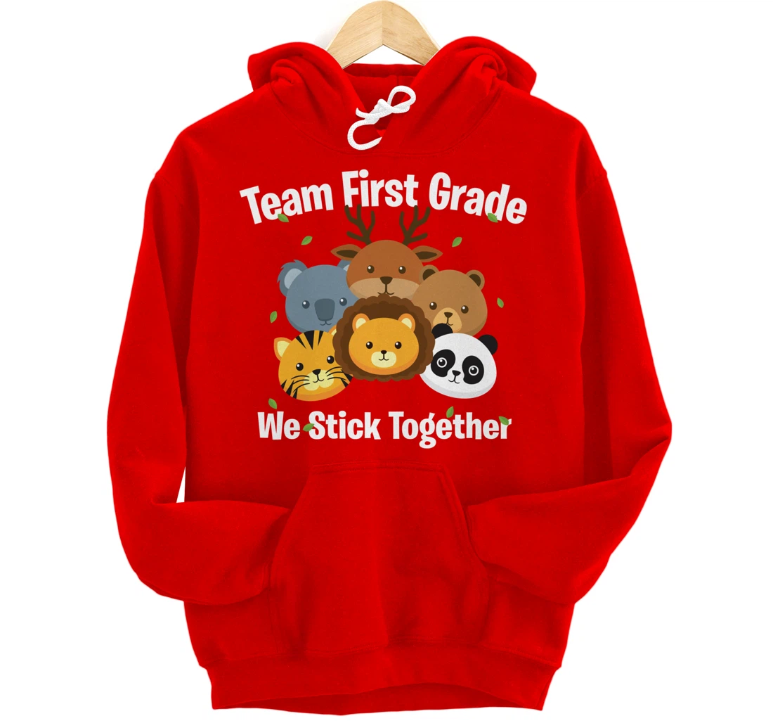 Happy Back To School 2021 Team First Grade We Stick Together Pullover Hoodie