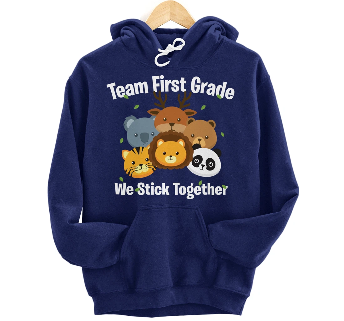 Happy Back To School 2021 Team First Grade We Stick Together Pullover Hoodie