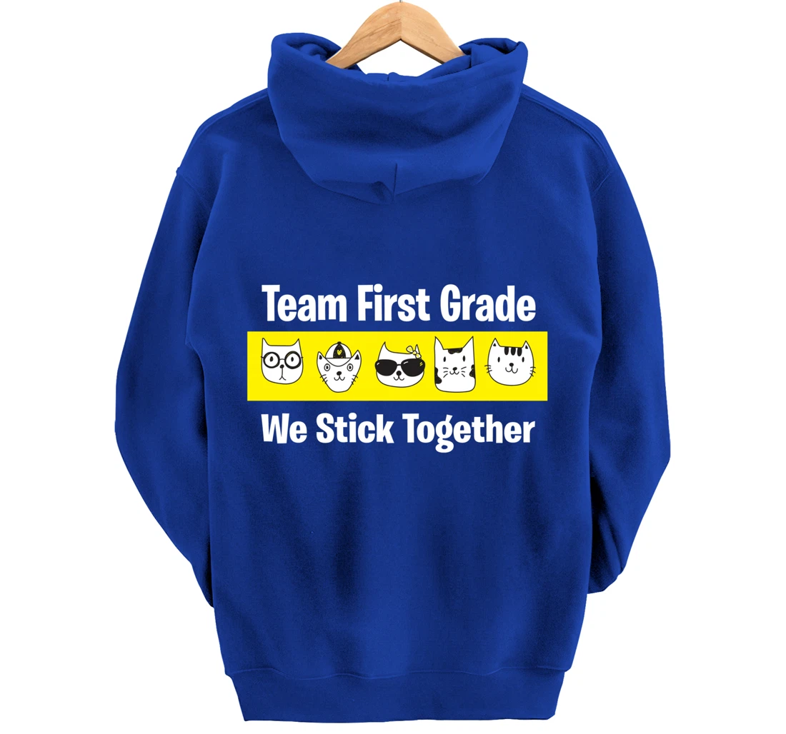 Happy Back To School 2021 Team First Grade We Stick Together Pullover Hoodie