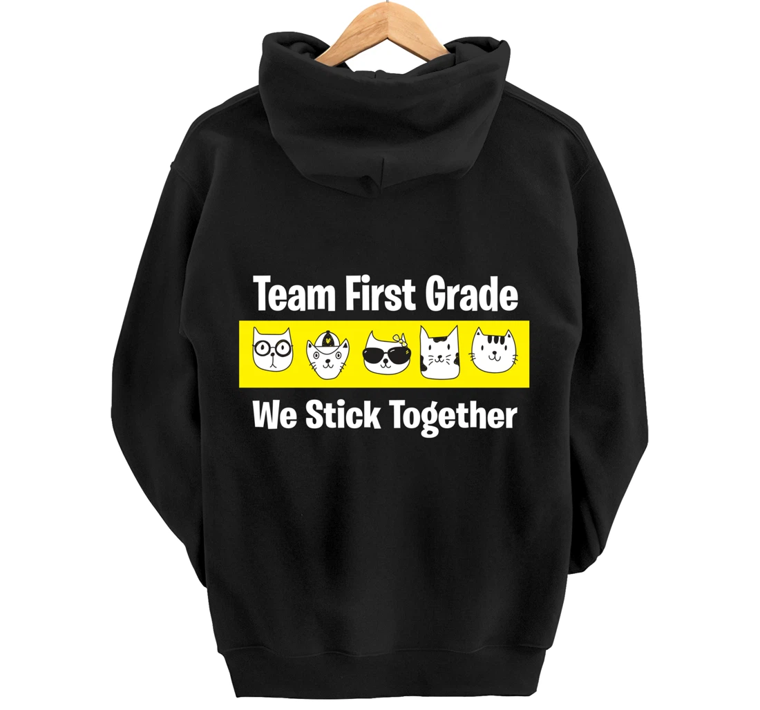 Happy Back To School 2021 Team First Grade We Stick Together Pullover Hoodie