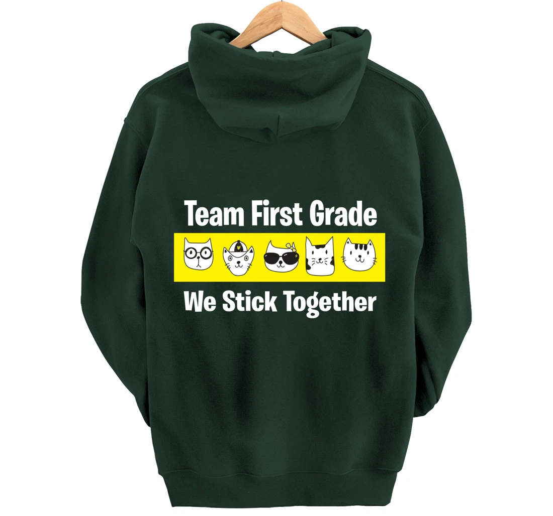 Happy Back To School 2021 Team First Grade We Stick Together Pullover Hoodie
