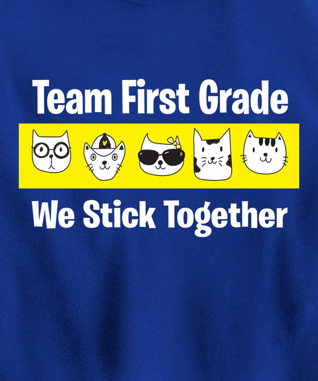 Happy Back To School 2021 Team First Grade We Stick Together Pullover Hoodie