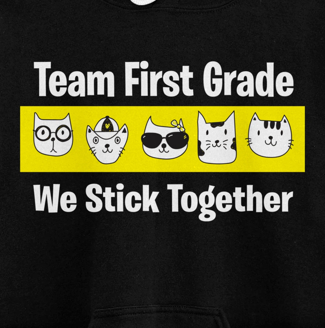 Happy Back To School 2021 Team First Grade We Stick Together Pullover Hoodie