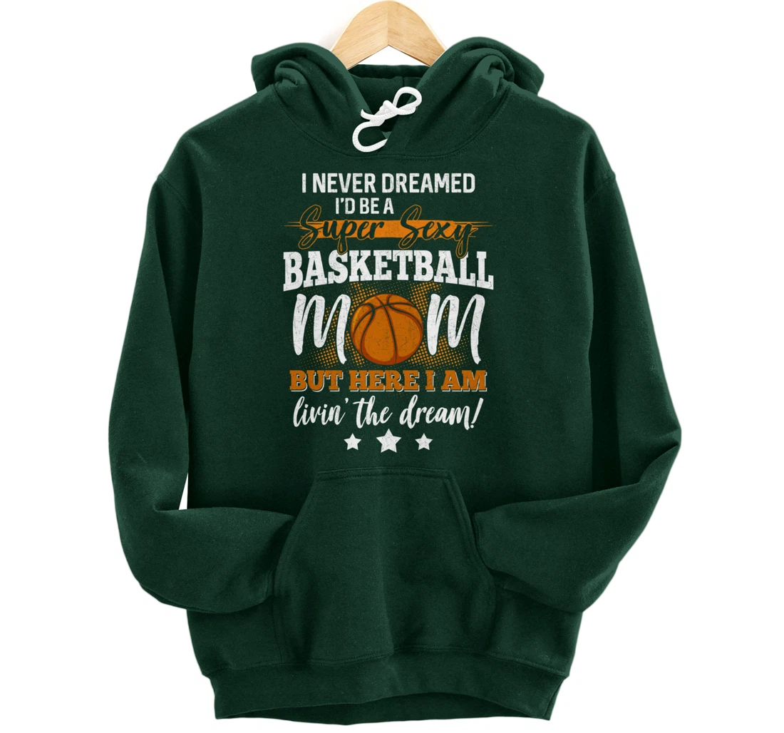 Basketball Mom Basketball Player Basketball Fan Pullover Hoodie
