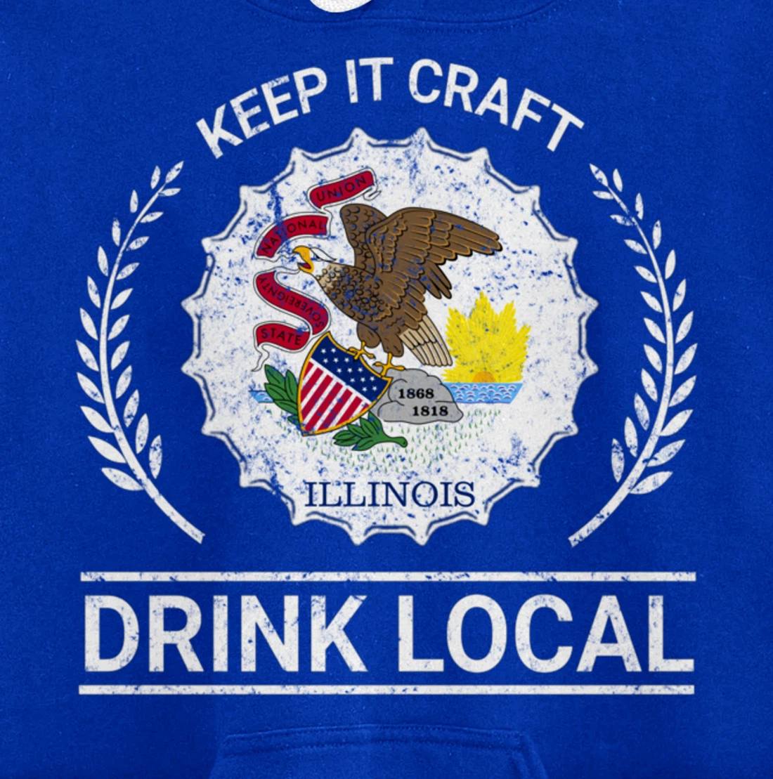 Drink Local Illinois Vintage State Flag Beer Bottle Cap Pullover Hoodie