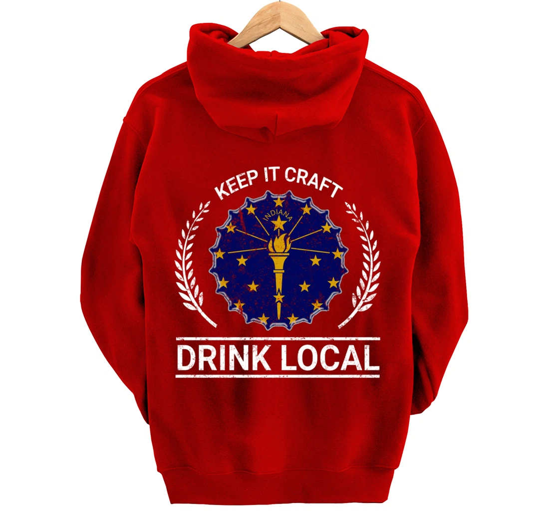 Drink Local Indiana Vintage State Flag Beer Bottle Cap Pullover Hoodie