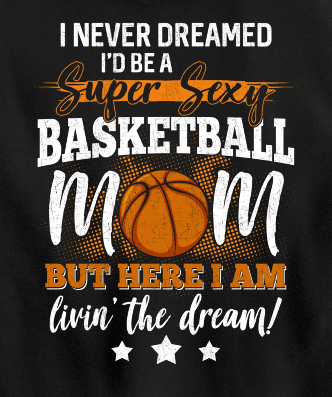 Basketball Mom Basketball Player Basketball Fan Pullover Hoodie