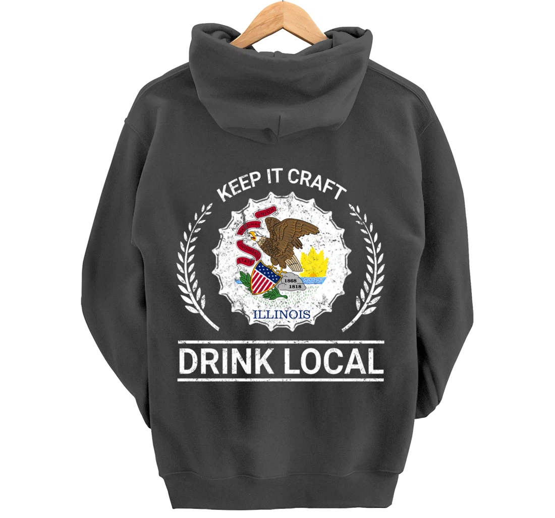 Drink Local Illinois Vintage State Flag Beer Bottle Cap Pullover Hoodie