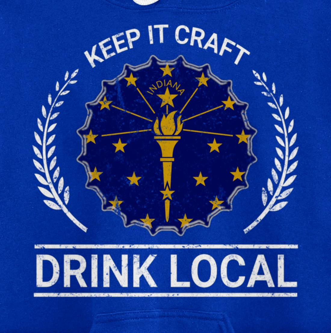 Drink Local Indiana Vintage State Flag Beer Bottle Cap Pullover Hoodie