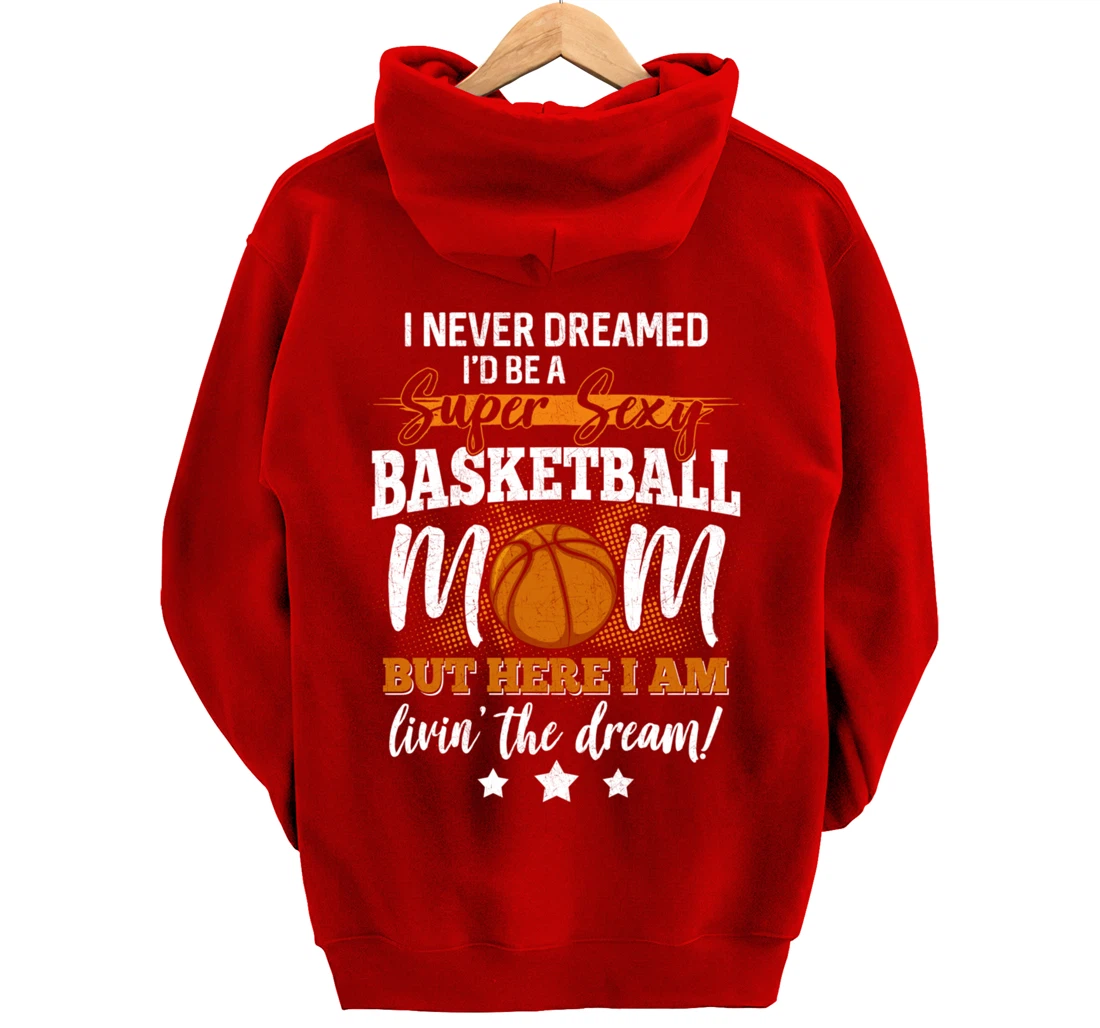 Basketball Mom Basketball Player Basketball Fan Pullover Hoodie