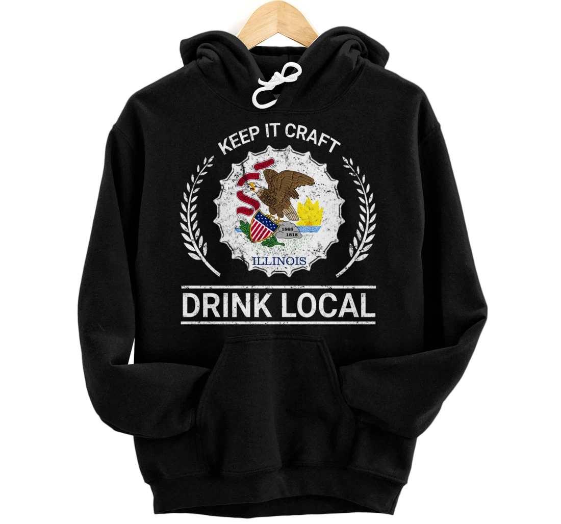 Drink Local Illinois Vintage State Flag Beer Bottle Cap Pullover Hoodie