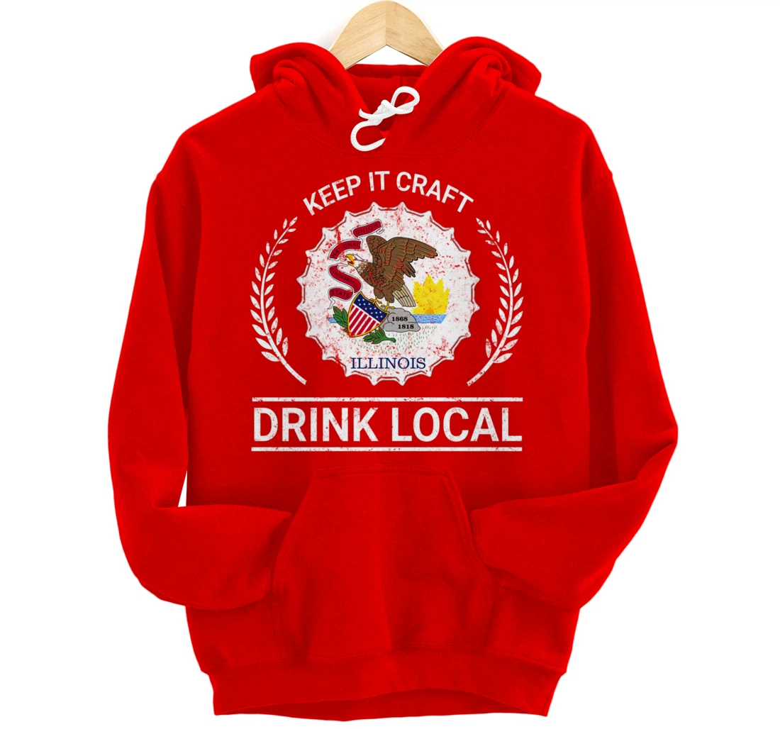 Drink Local Illinois Vintage State Flag Beer Bottle Cap Pullover Hoodie