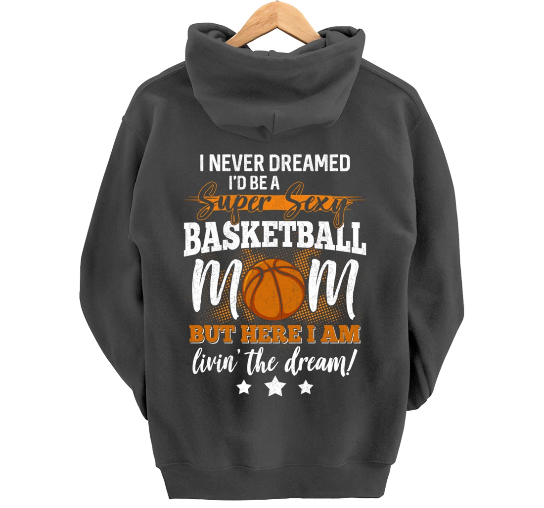 Basketball Mom Basketball Player Basketball Fan Pullover Hoodie