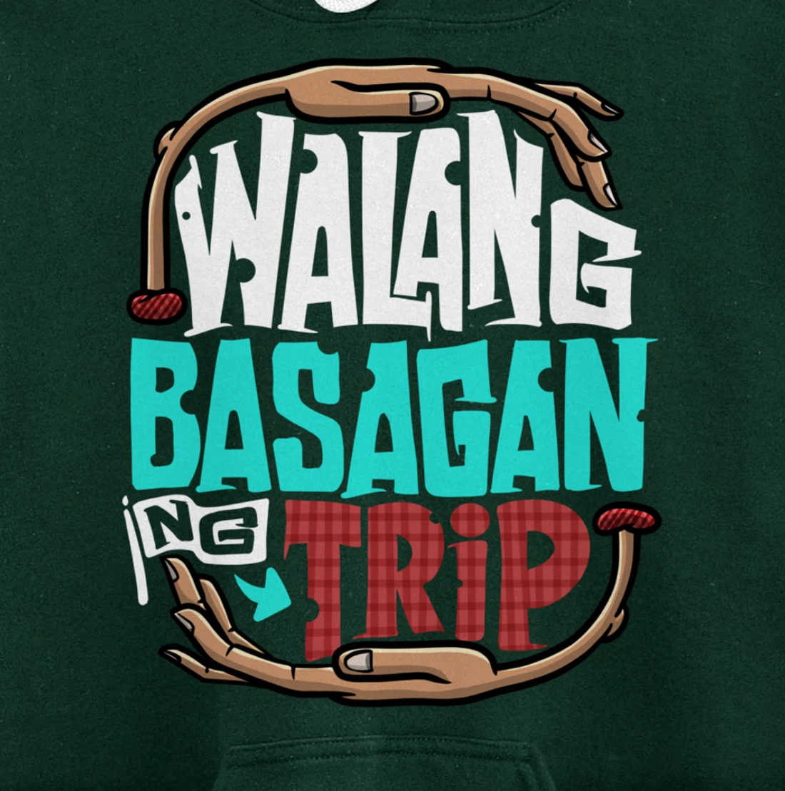 Funny Pinoy Meme Walang Basagan Ng Trip Pullover Hoodie