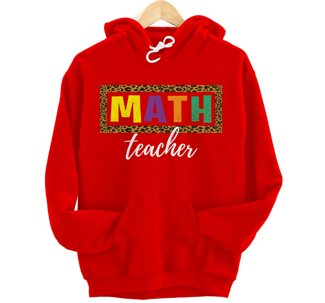 Student Back to School Supplies Leopard Math Teacher Pullover Hoodie