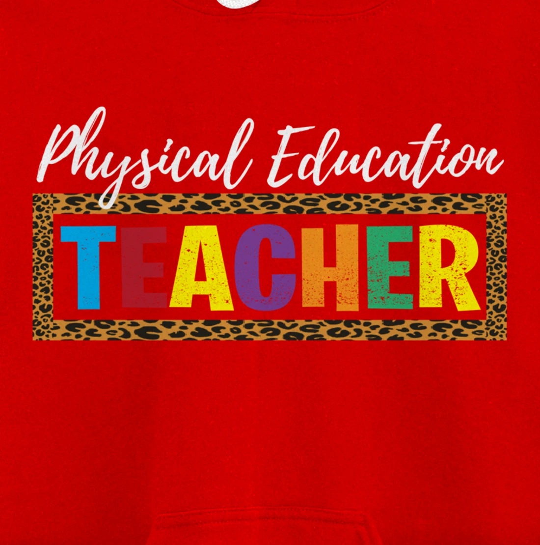 Back to School Supplies Leopard Physical Education Teacher Pullover Hoodie