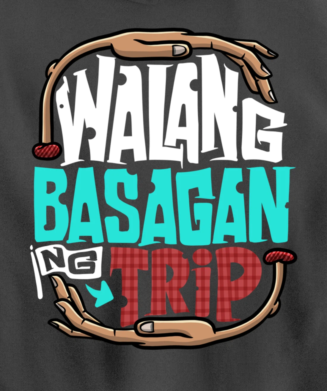 Funny Pinoy Meme Walang Basagan Ng Trip Pullover Hoodie