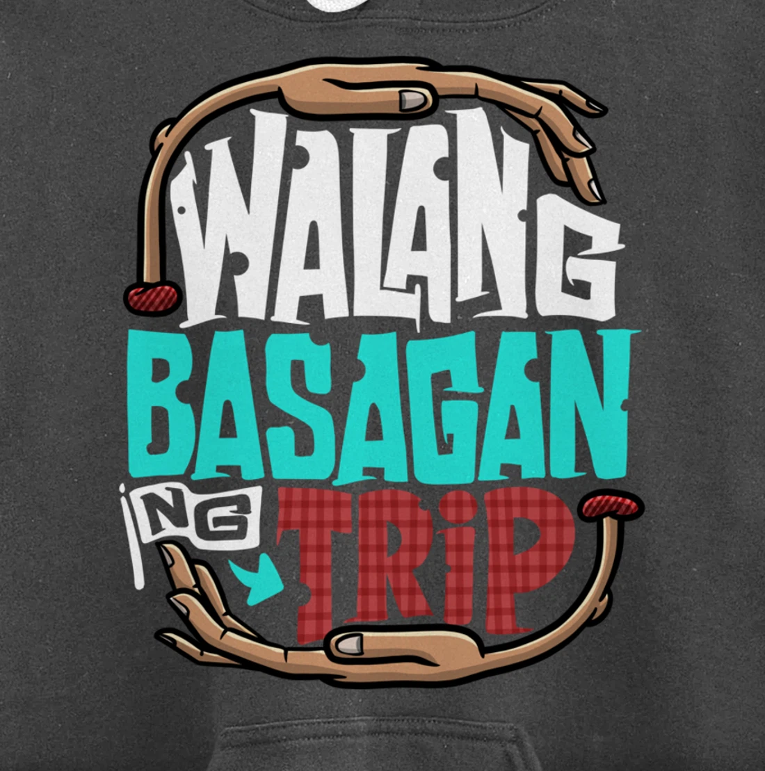 Funny Pinoy Meme Walang Basagan Ng Trip Pullover Hoodie