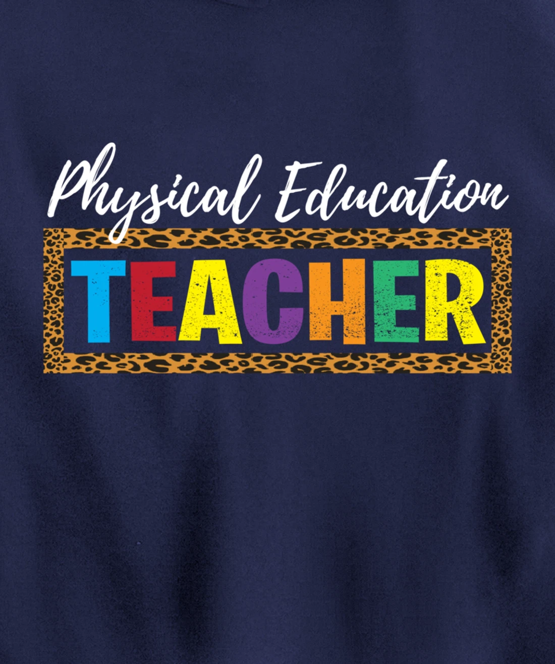 Back to School Supplies Leopard Physical Education Teacher Pullover Hoodie