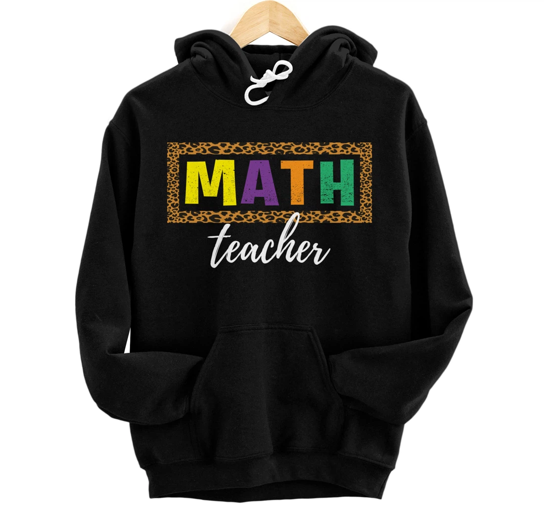 Student Back to School Supplies Leopard Math Teacher Pullover Hoodie