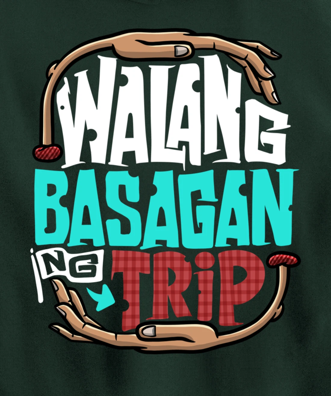 Funny Pinoy Meme Walang Basagan Ng Trip Pullover Hoodie