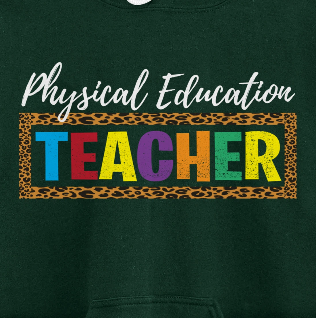 Back to School Supplies Leopard Physical Education Teacher Pullover Hoodie