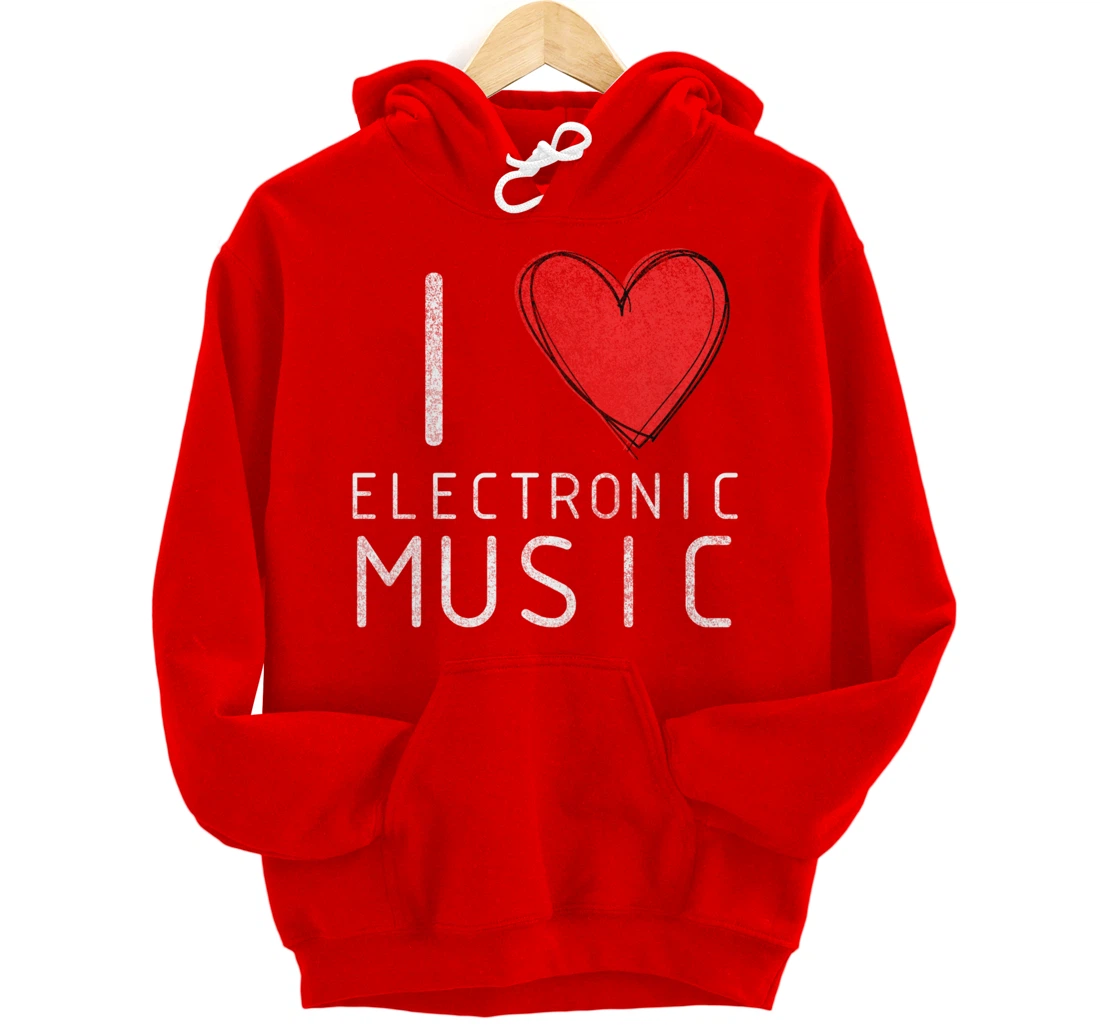 I love techno, techouse, electronic music cool distressed Pullover Hoodie