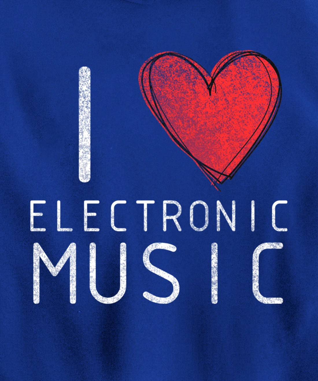 I love techno, techouse, electronic music cool distressed Pullover Hoodie