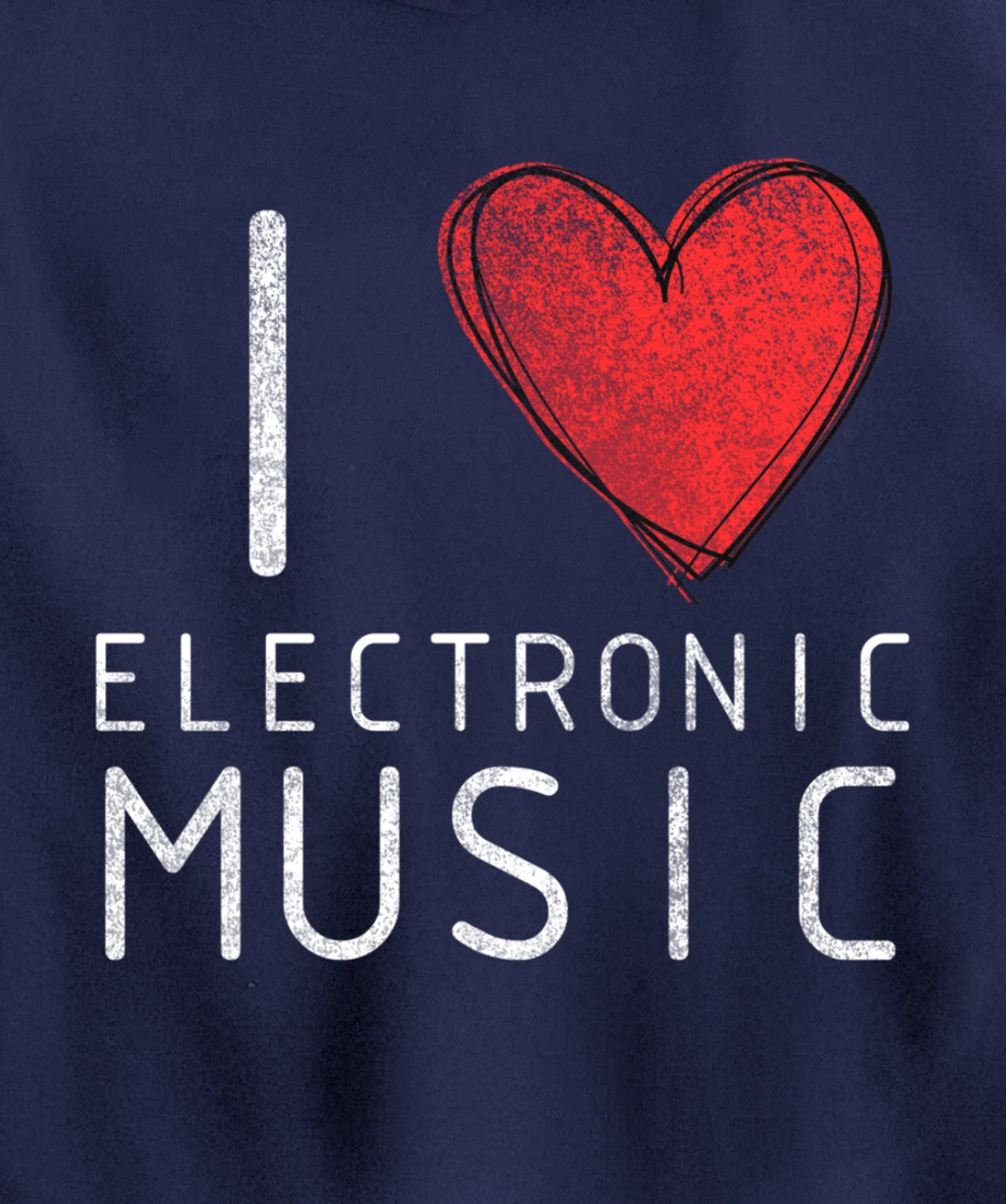 I love techno, techouse, electronic music cool distressed Pullover Hoodie