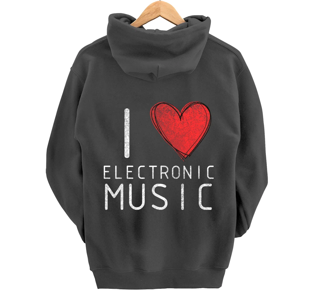 I love techno, techouse, electronic music cool distressed Pullover Hoodie