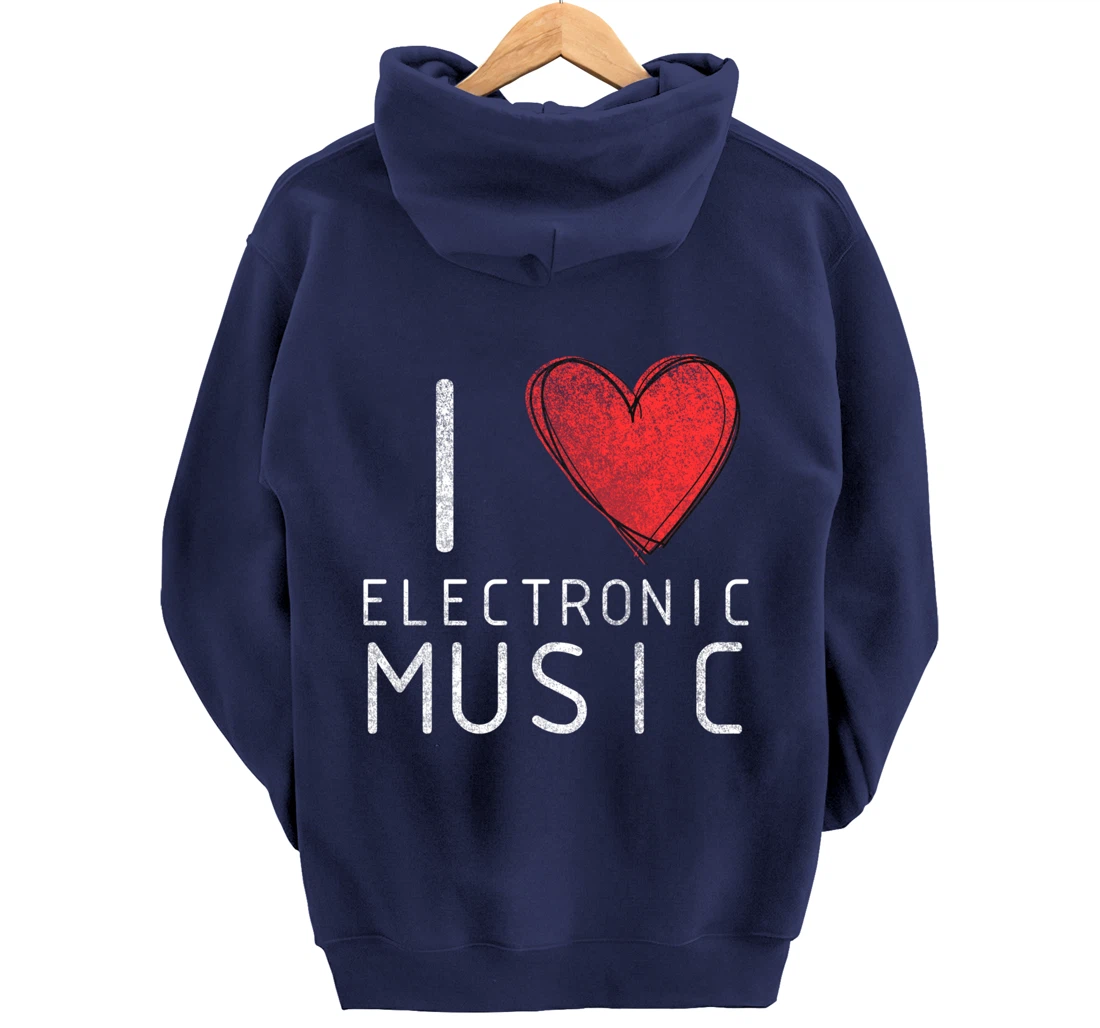 I love techno, techouse, electronic music cool distressed Pullover Hoodie