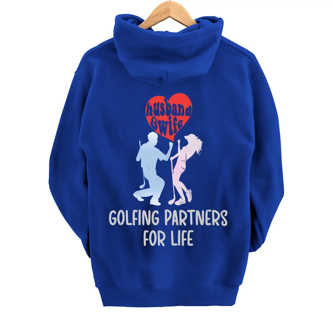 Husband & Wife Golfing Partners For Life Golf Lovers Couple Pullover Hoodie