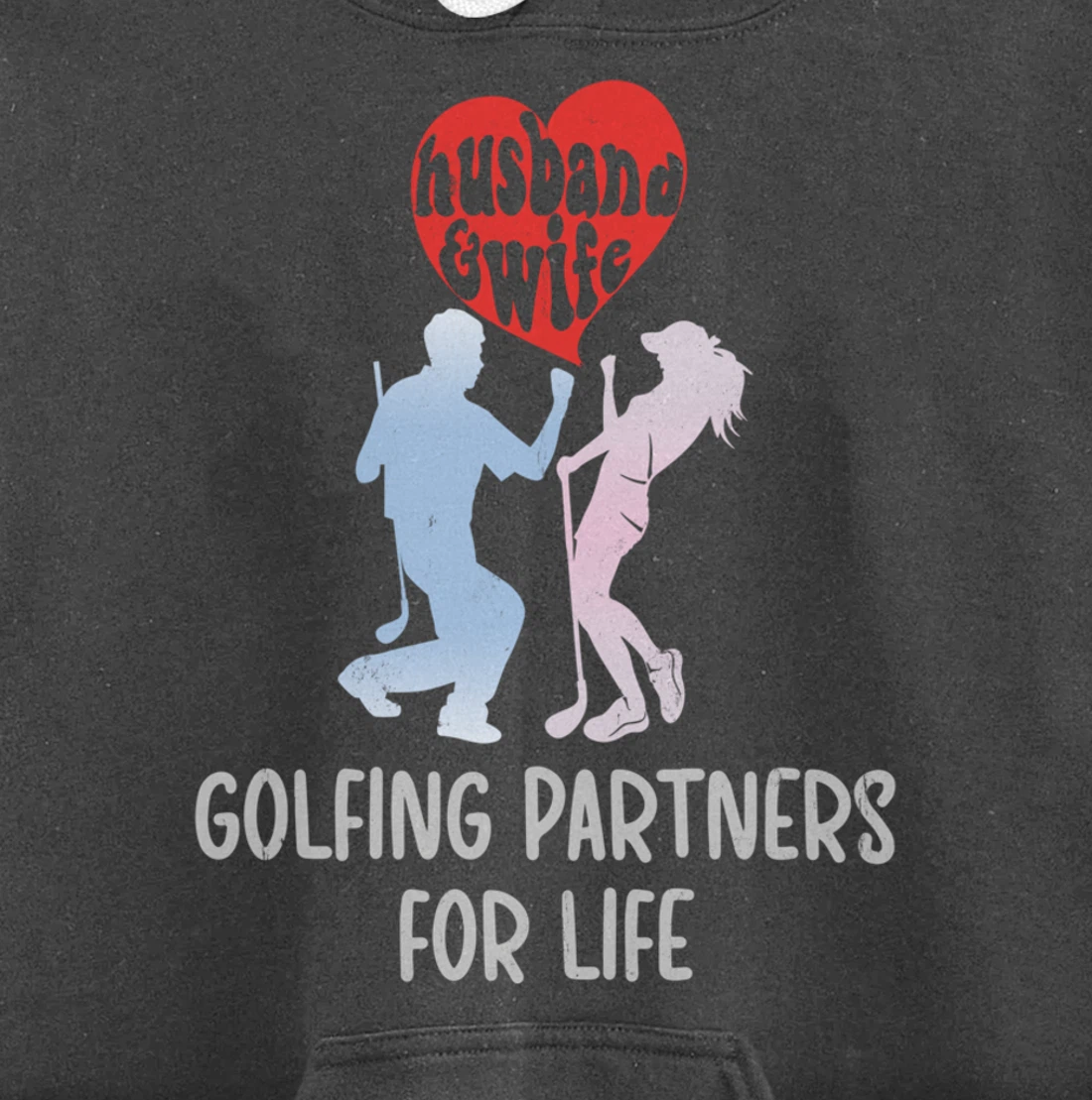 Husband & Wife Golfing Partners For Life Golf Lovers Couple Pullover Hoodie