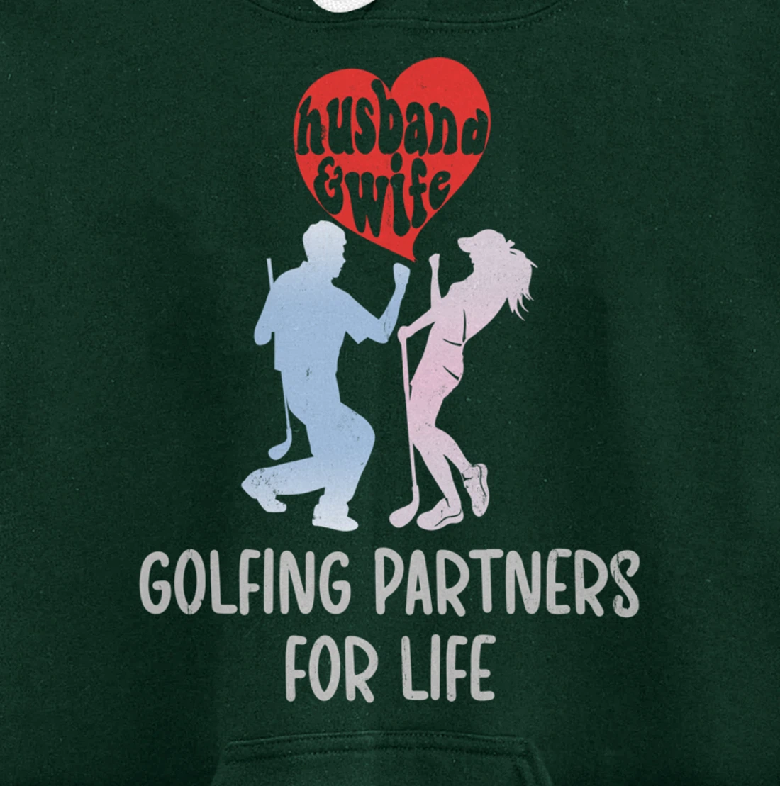 Husband & Wife Golfing Partners For Life Golf Lovers Couple Pullover Hoodie