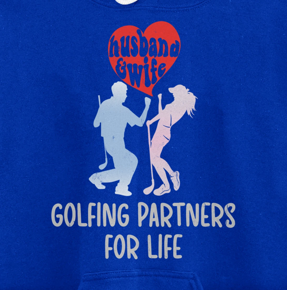 Husband & Wife Golfing Partners For Life Golf Lovers Couple Pullover Hoodie