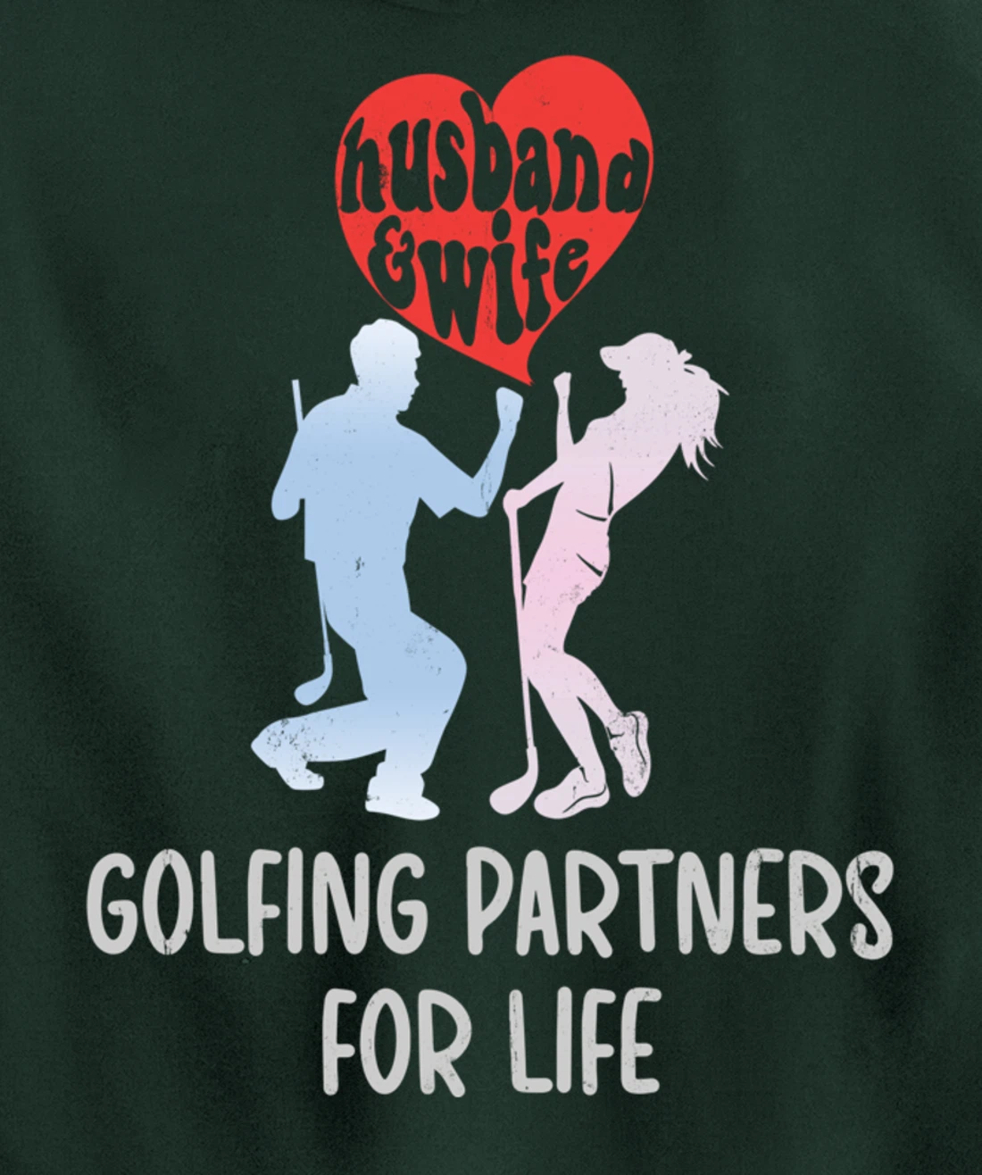 Husband & Wife Golfing Partners For Life Golf Lovers Couple Pullover Hoodie