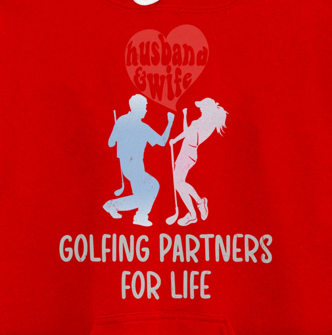 Husband & Wife Golfing Partners For Life Golf Lovers Couple Pullover Hoodie
